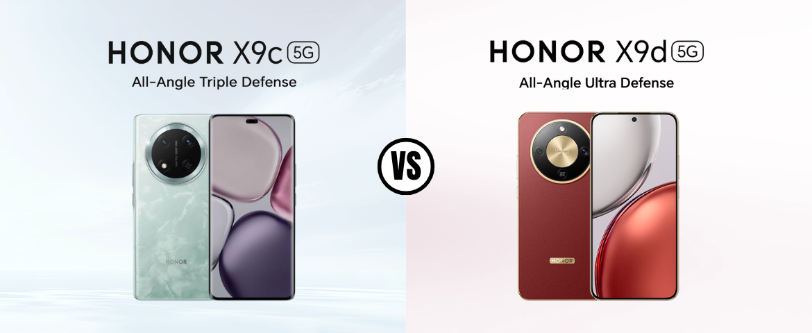 HONOR X9c vs HONOR X9d: Which Phone Should You Choose?